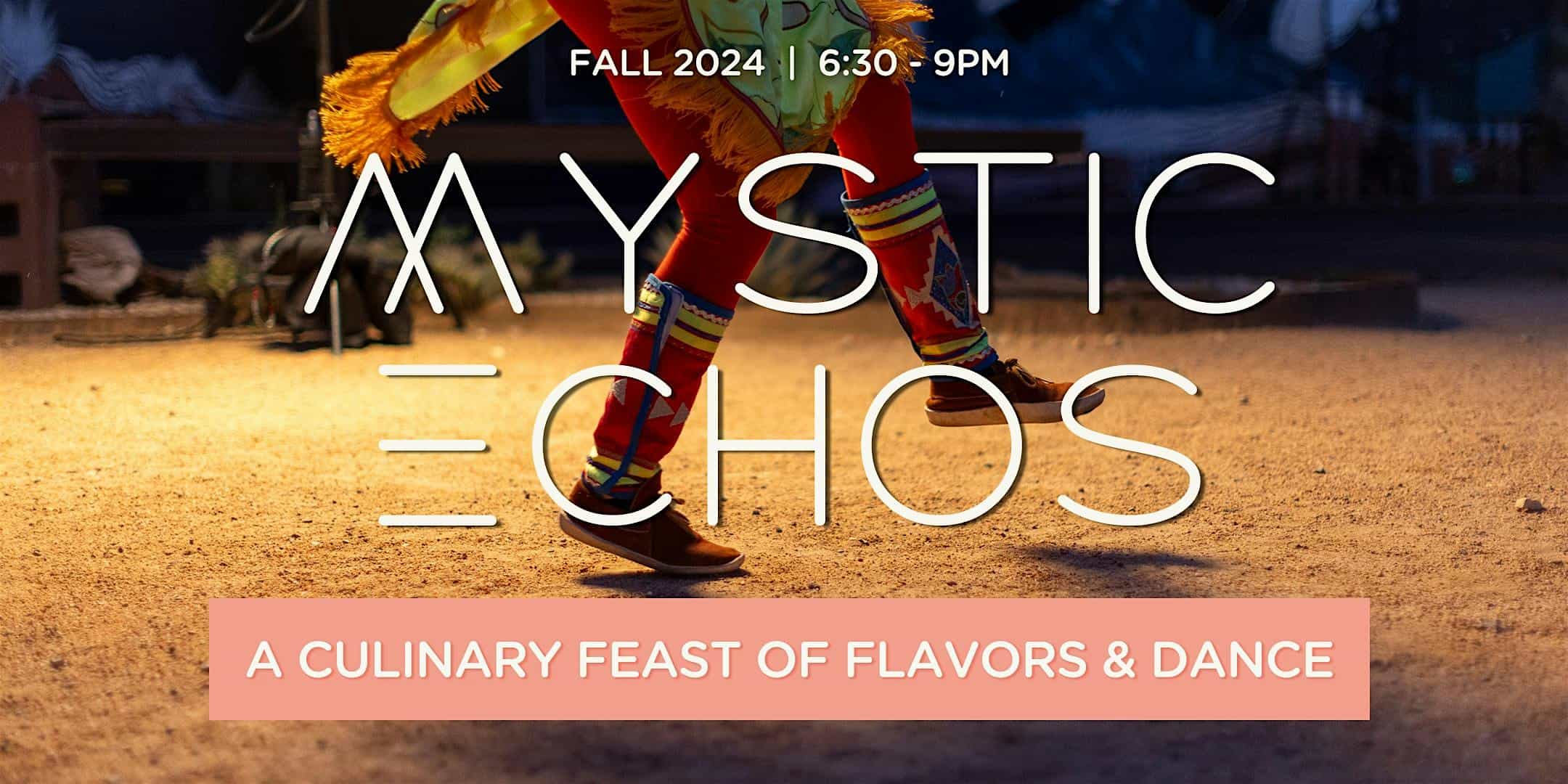 Mystic Echos: A Culinary Feast of Flavors & Dance – Santa Fe, NM