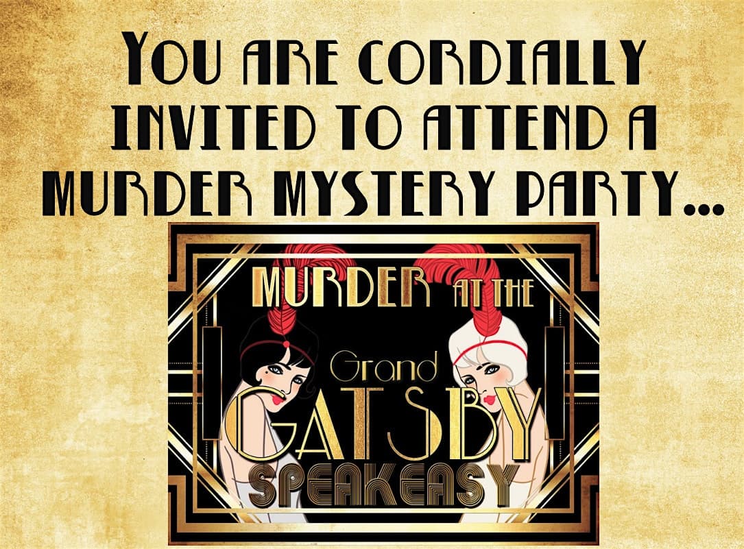 1920’s Mobster Murder Mysterty Dinner Party – Lander, WY