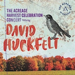 Harvest Celebration and Concert with David Huckfelt – Osceola, WI