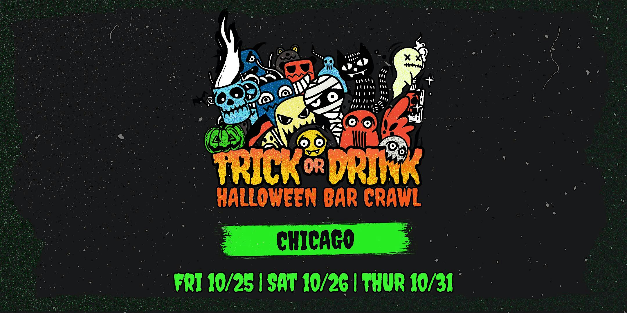 Trick or Drink: Chicago Halloween Bar Crawl (3 Days) – Chicago, IL