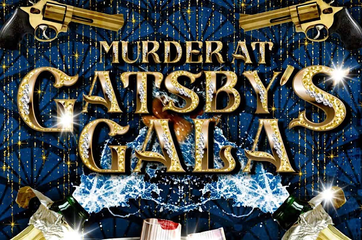 Murder at Gatsby’s Gala – Anchorage, AK