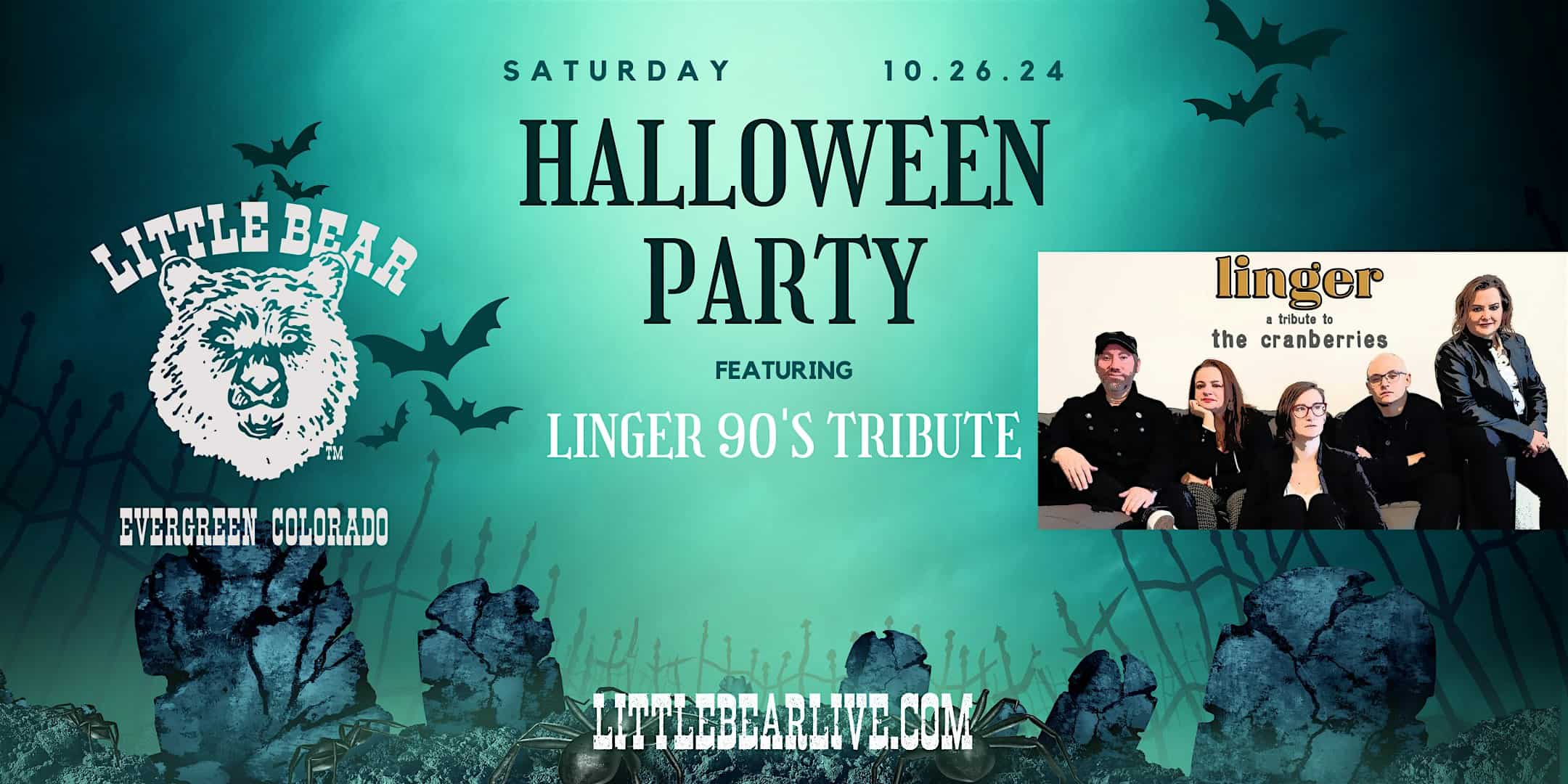 LITTLE BEAR HALLOWEEN CELEBRATION FEAT. LINGER 90’s Tribute – Evergreen, CO