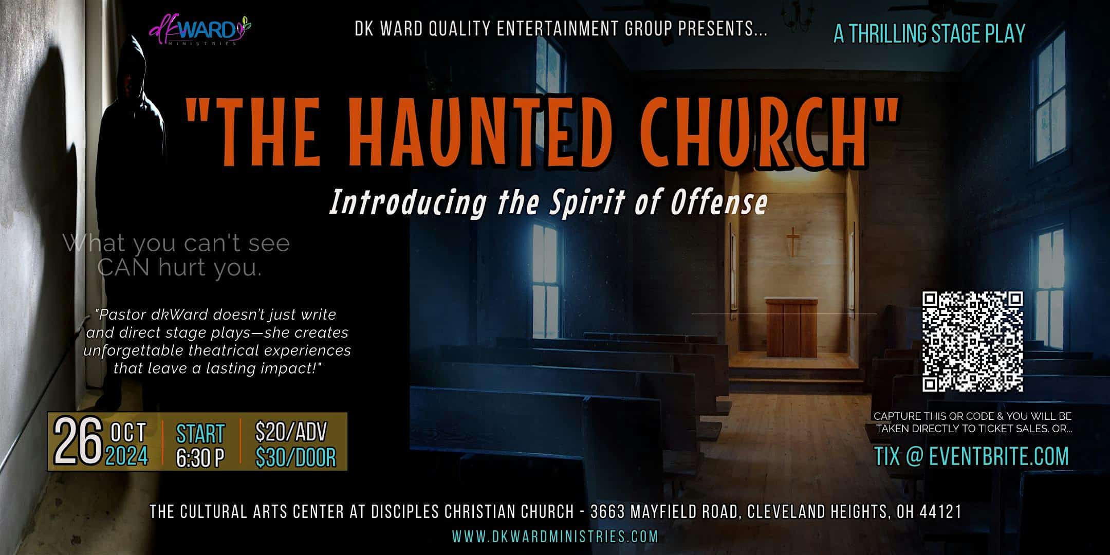 Stage Play “The Haunted Church” Introducing the Spirit of Offense – Cleveland Heights, OH