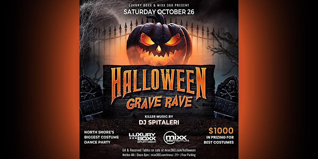 MIXX 360 HALLOWEEN GRAVE RAVE DJ SPITALERI – Malden, MA