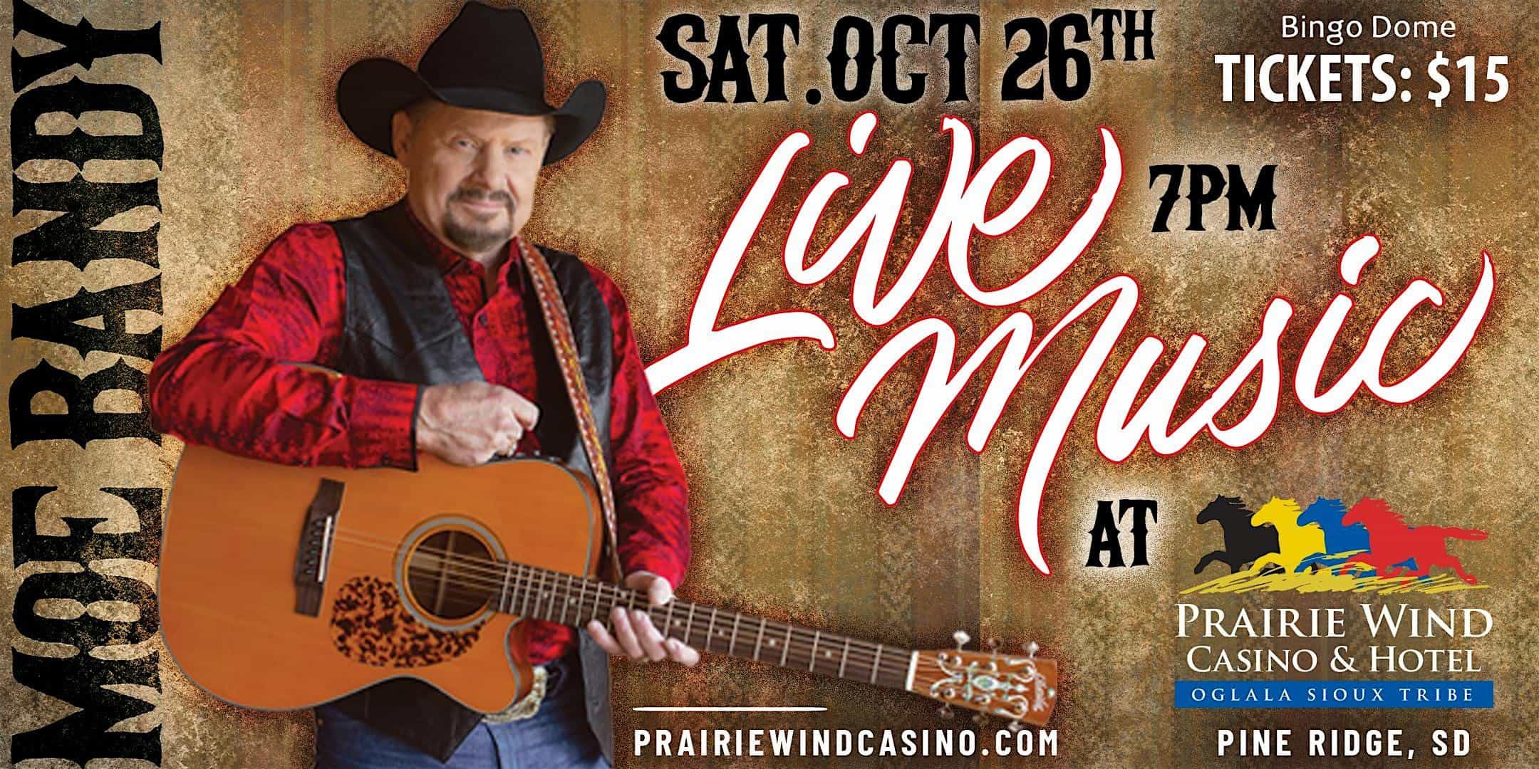 Moe Bandy at Prairie Wind on Saturday, October 26th 7pm. – Pine Ridge, SD