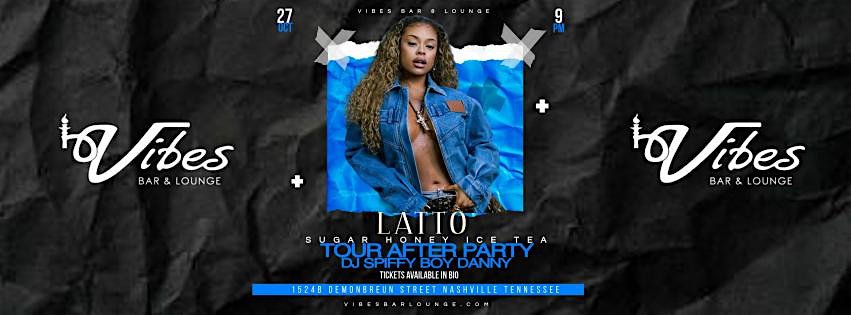 LATTO CONCERT AFTER PARTY – Nashville, TN