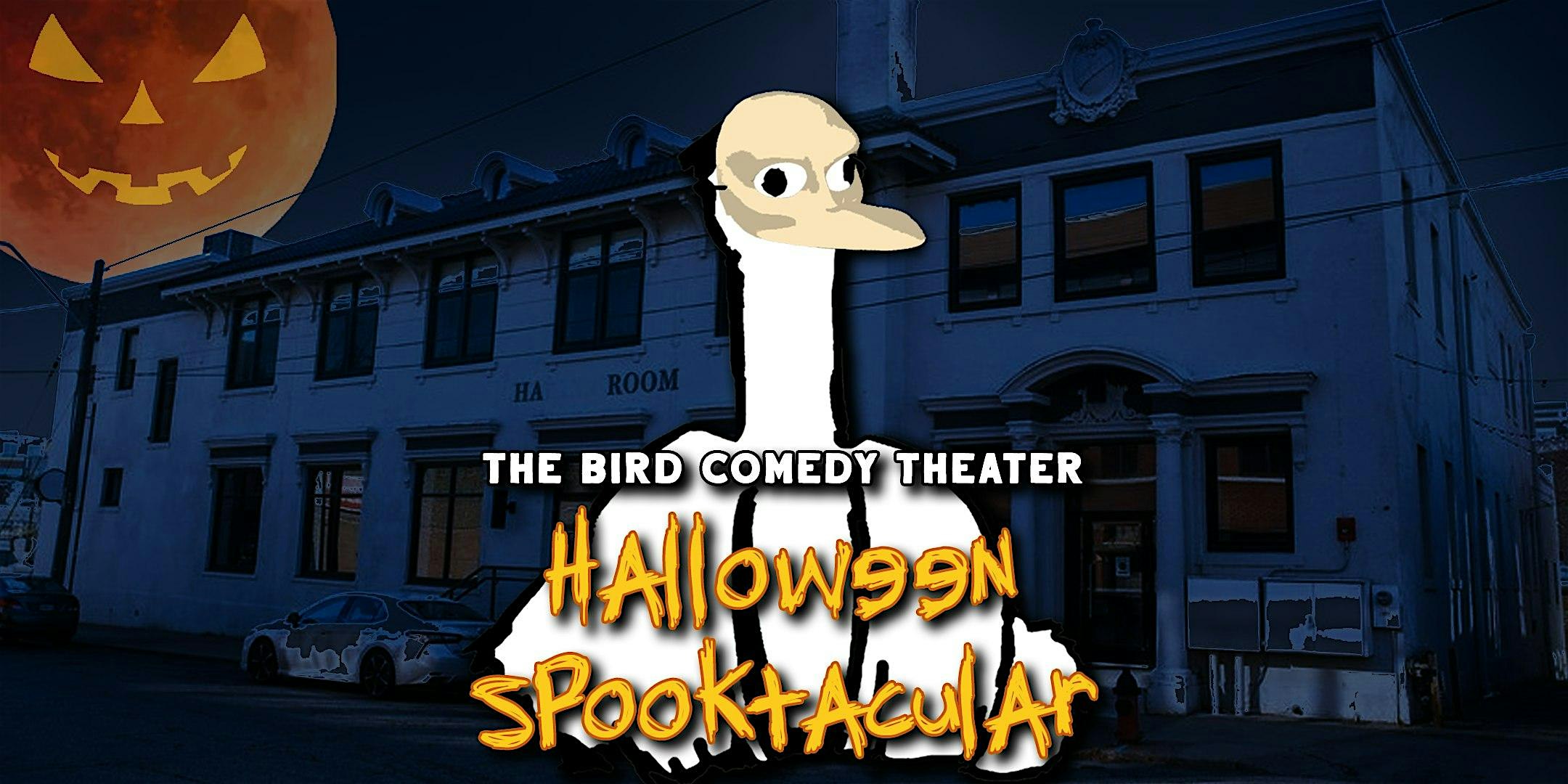 The Bird Comedy Theater Halloween Spooktacular – Kansas City, MO