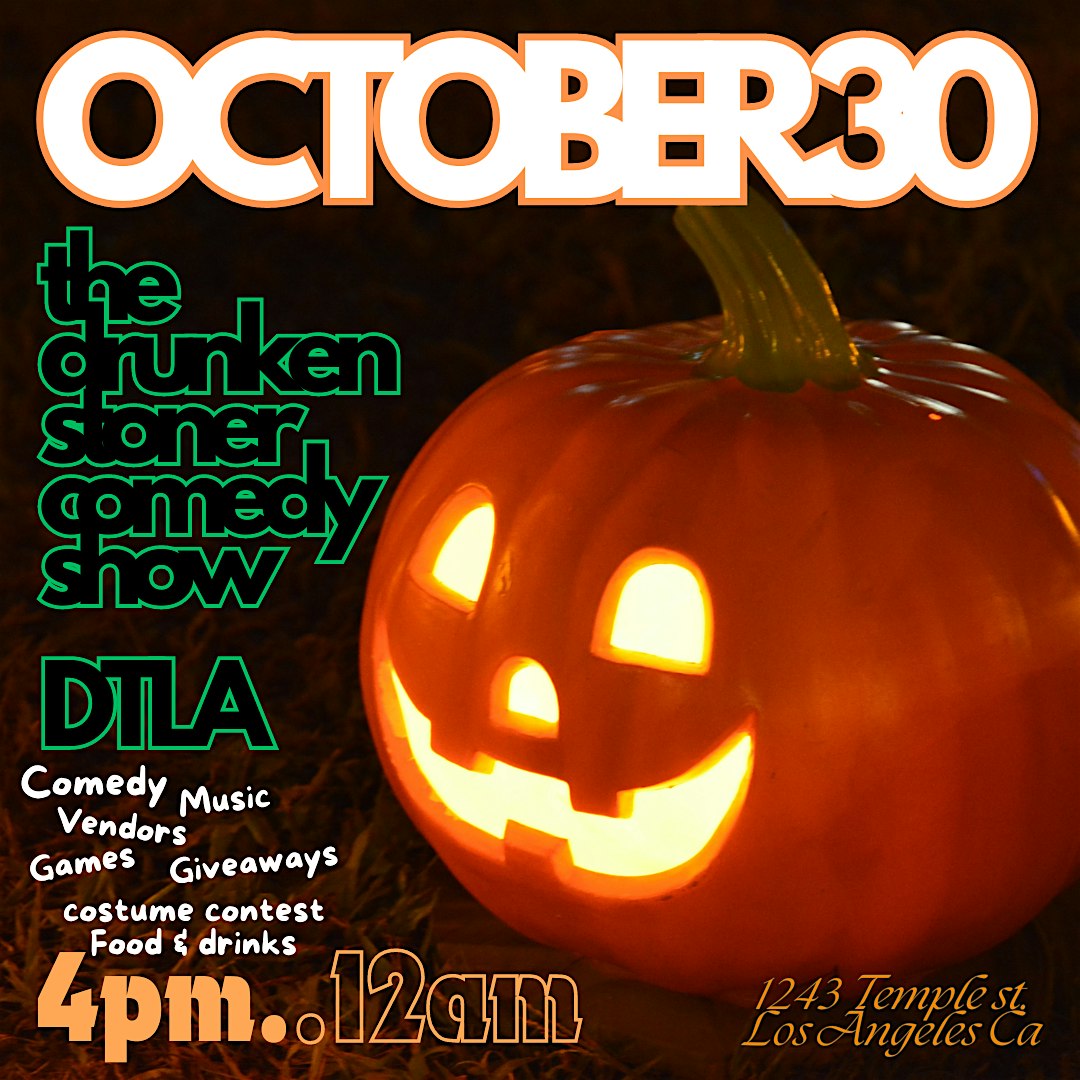 The Drunken Stoners Comedy Halloween Special – Los Angeles, CA