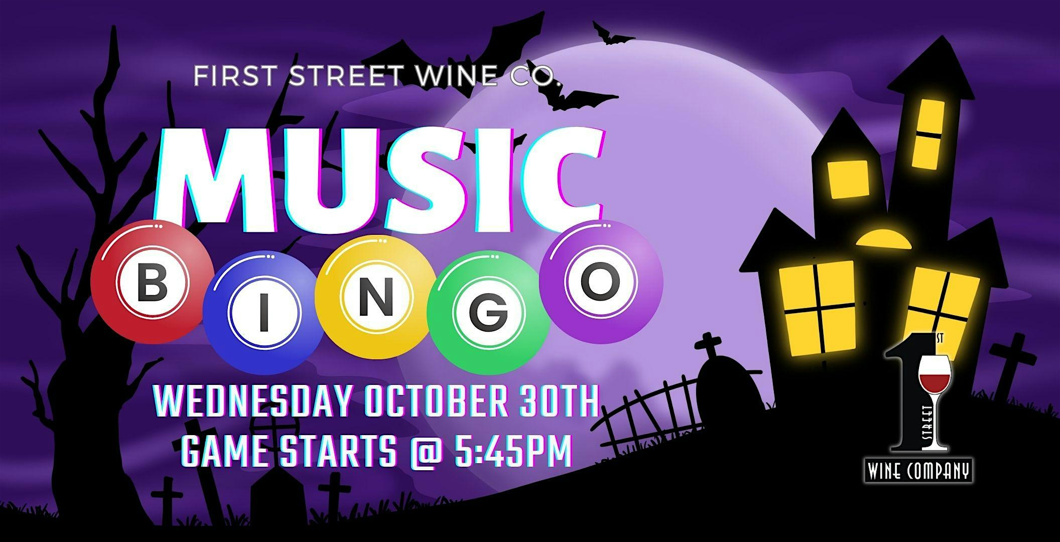 Spooky Music Bingo – Halloween Eve @ First Street Wine Co. – Livermore, CA