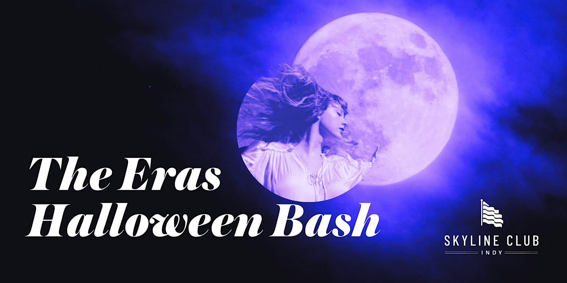 THE ERAS HALLOWEEN BASH – Indianapolis, IN