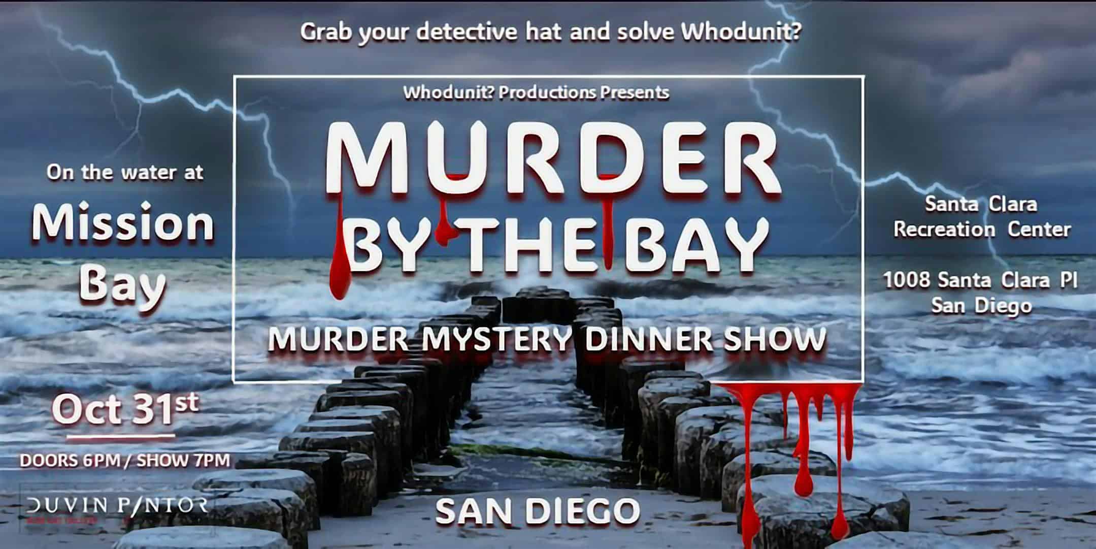 Murder By The Bay – Murder Mystery Dinner Show – San Diego, CA