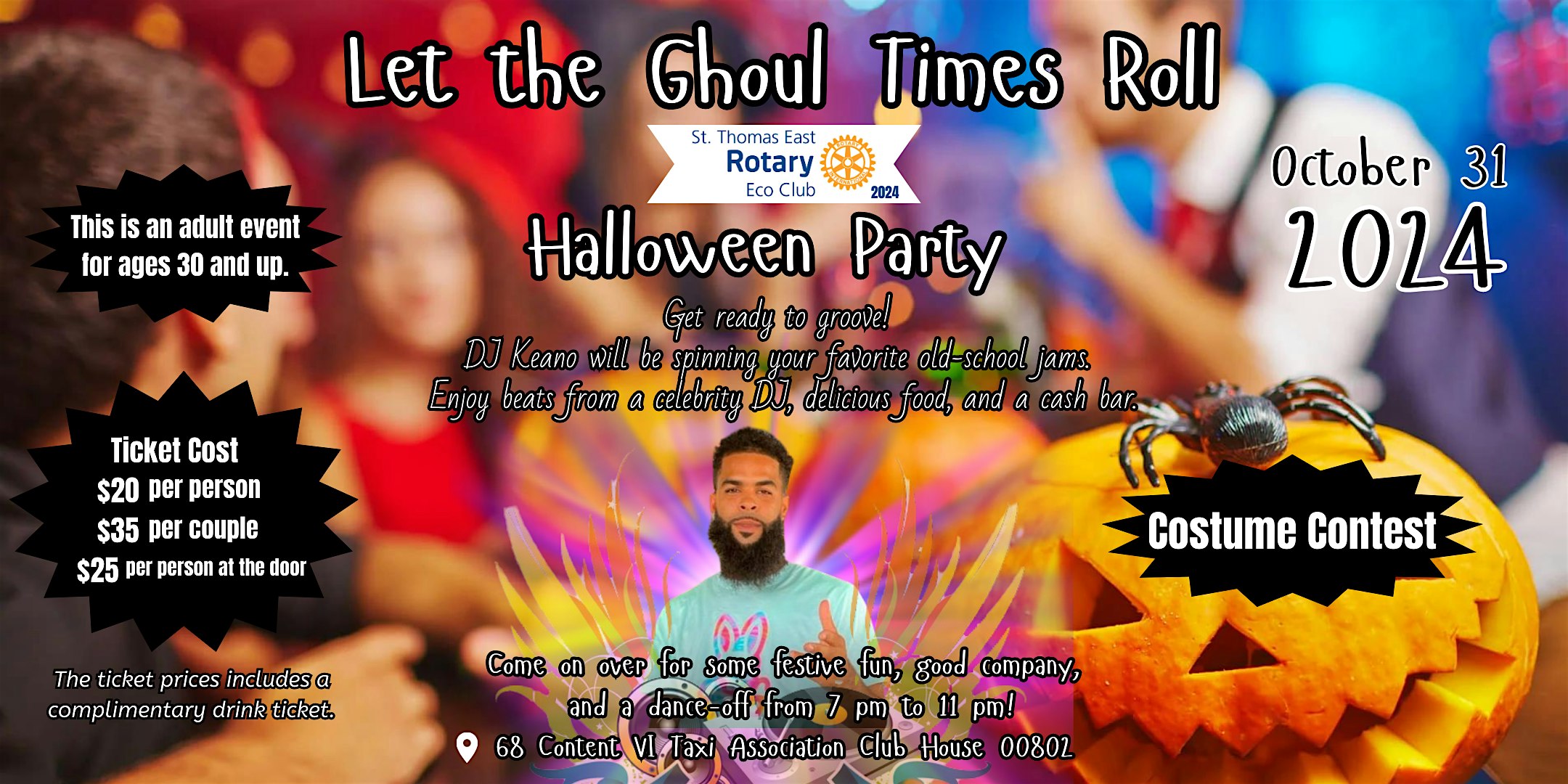 Let the Ghoul Times Roll: Halloween Party – Charlotte Amalie West, St Thomas