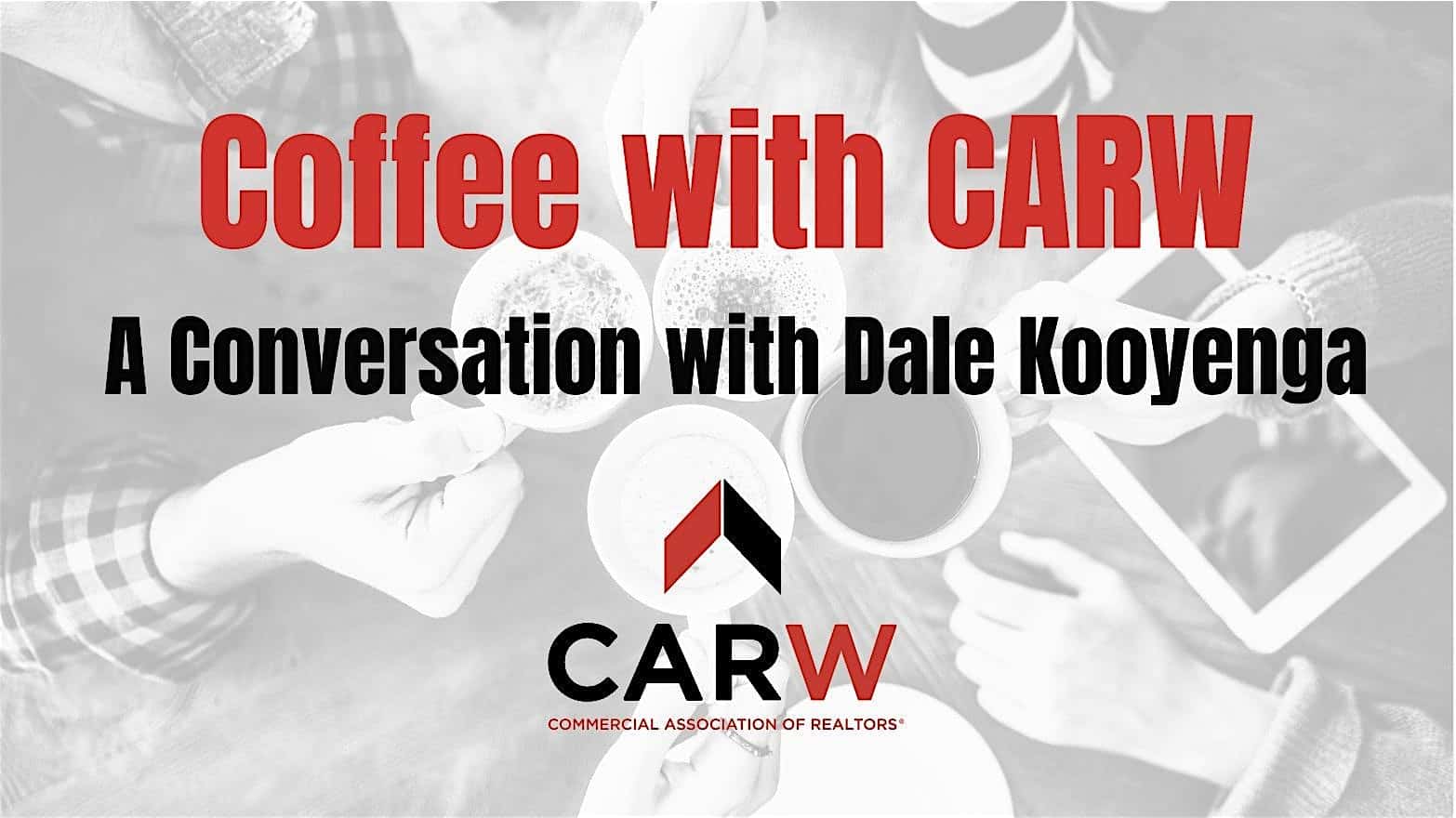 Coffee with CARW – A Conversation with Dale Kooyenga – Milwaukee, WI