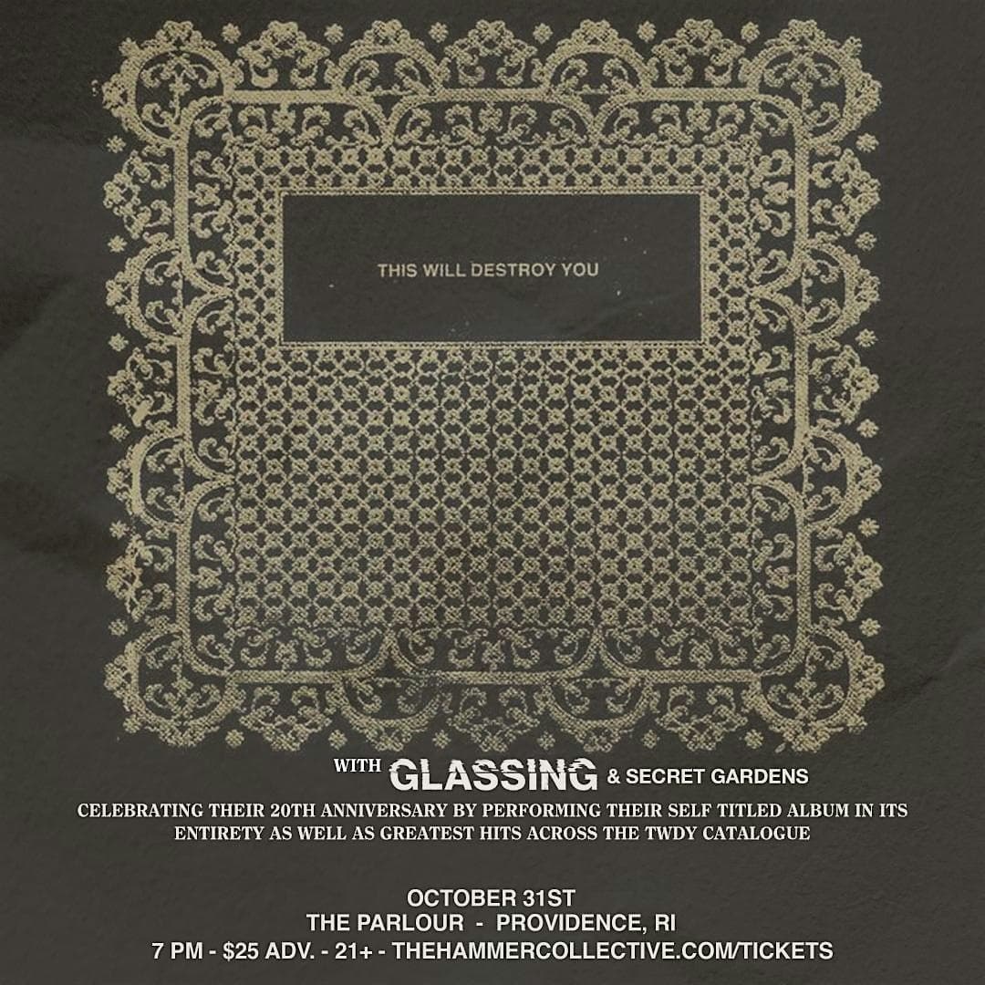 This Will Destroy You / Glassing / Secret Gardens – Providence, RI