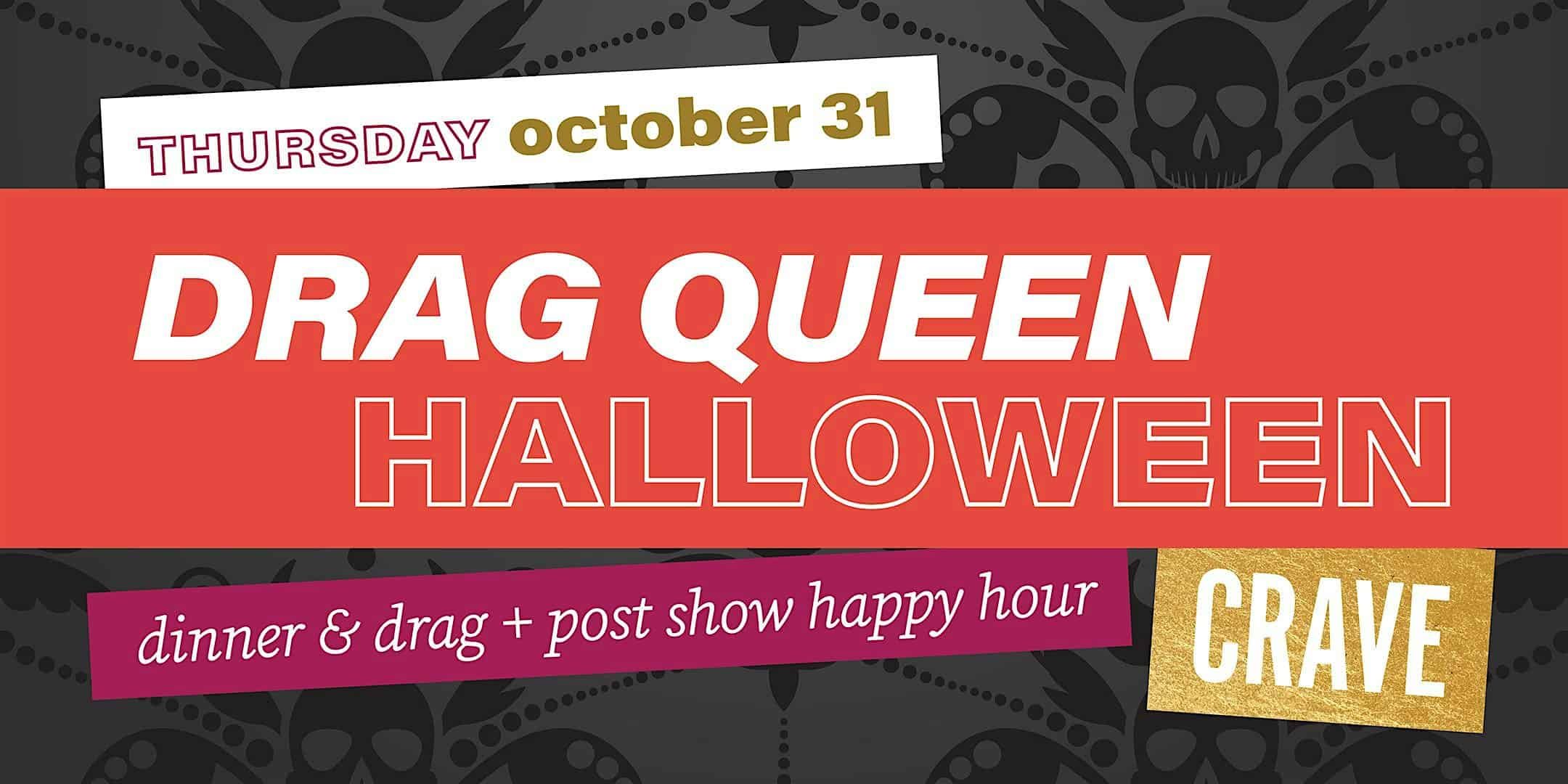 CRAVE ROCHESTER Halloween Late Night Drag Show – Rochester, MN