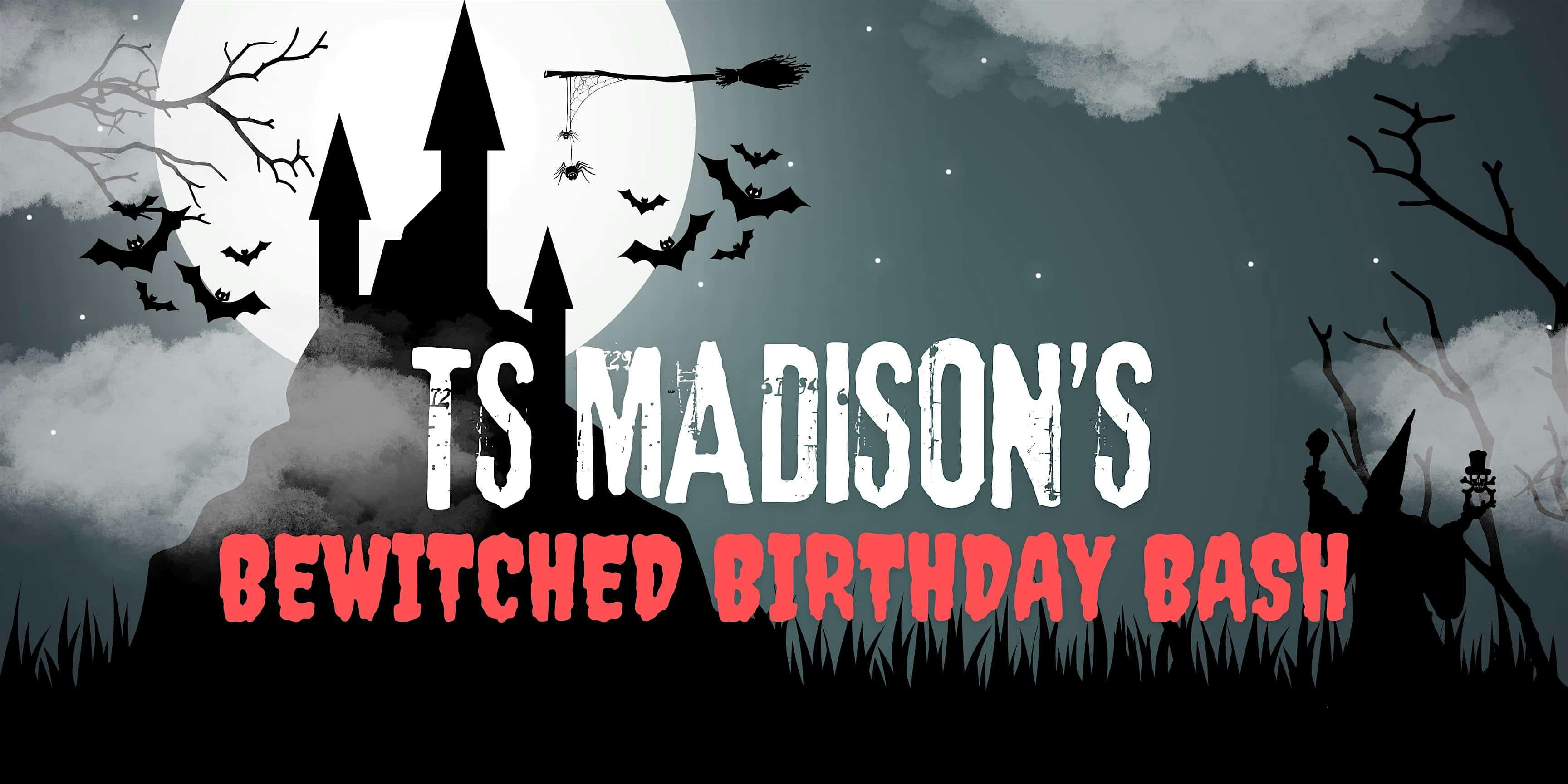 TS Madison’s Bewitched Birthday Bash – Morrow, GA