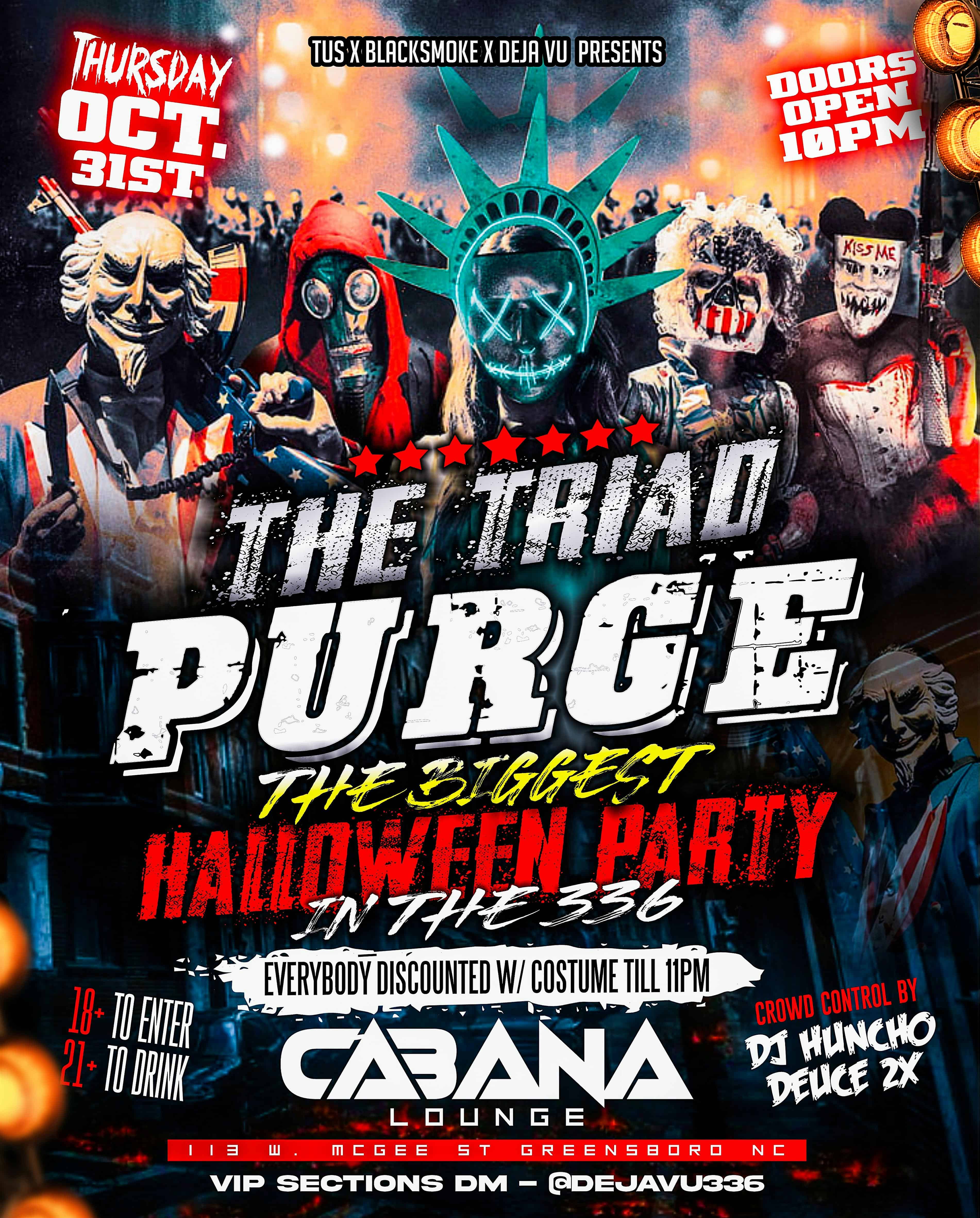 “THE TRIAD PURGE” THE BIGGEST HALLOWEEN COSTUME PARTY IN THE 336 – Greensboro, NC