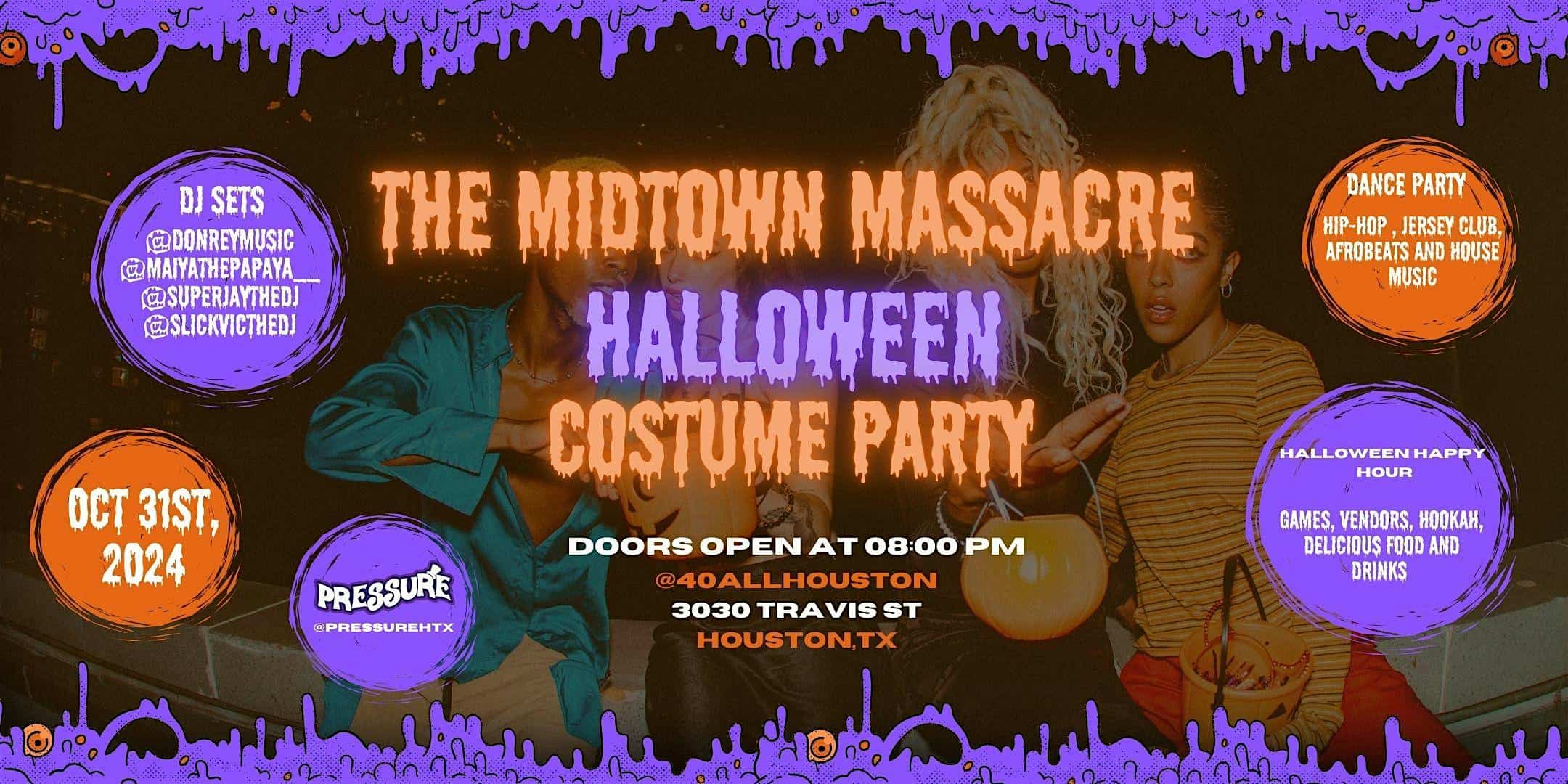 The Midtown Massacre Halloween Costume Party HTX – Houston, TX