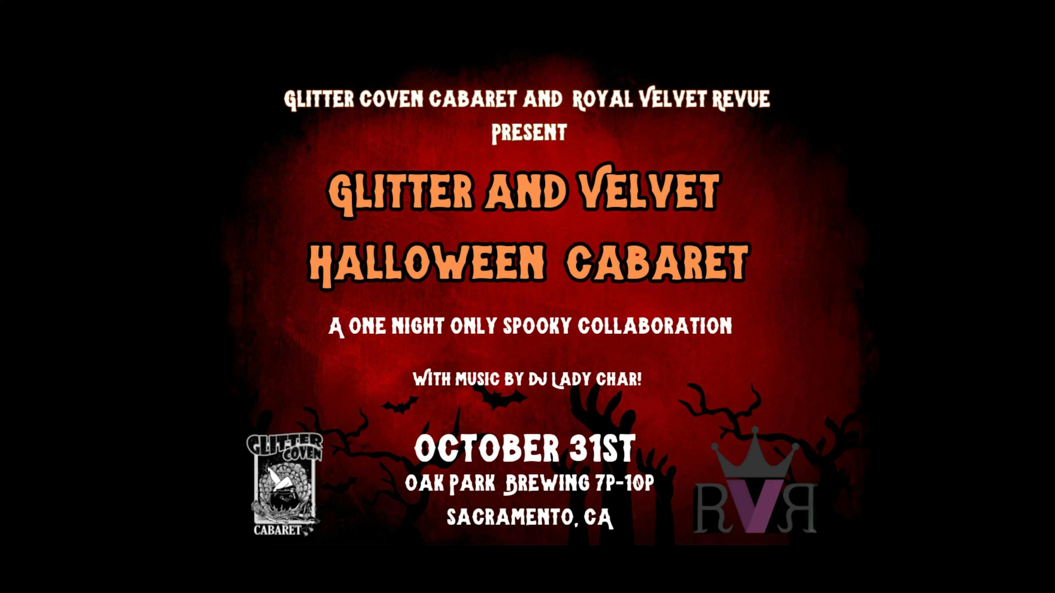 Glitter & Velvet Halloween Cabaret! – Sacramento, CA