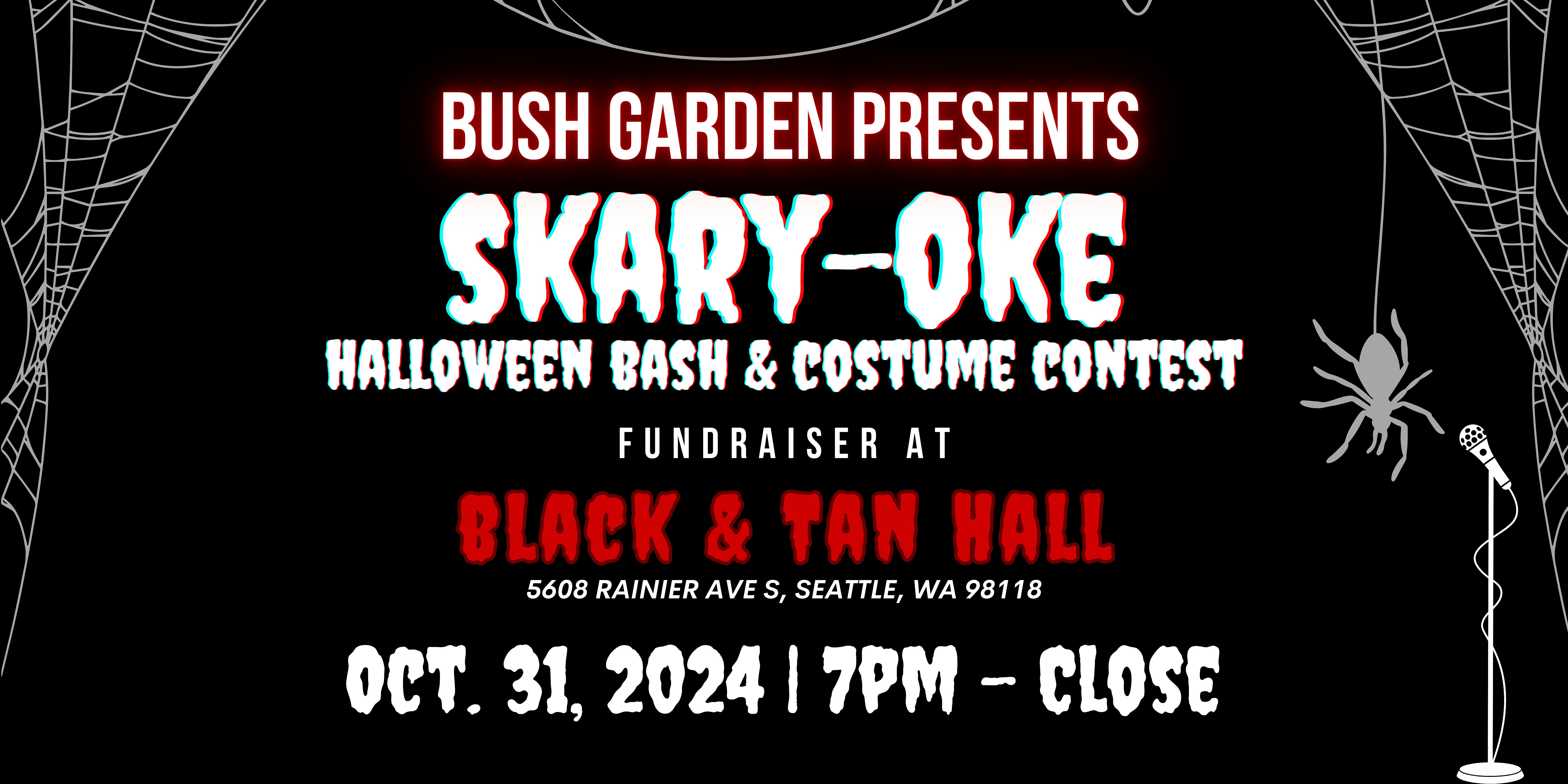 Bush Garden “Skary-oke” Halloween Bash! – Seattle, WA