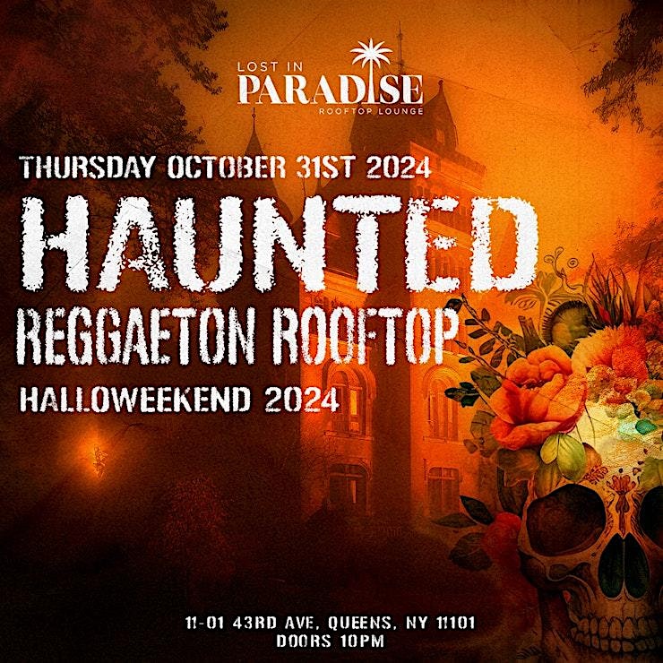 HAUNTED ROOFTOP REGGAETON BASH 2024 | HALLOWEEN NYC (+1 Free Drink) – Queens, NY