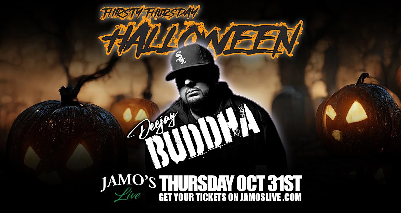 Thirsty Thursday Halloween w/ DJ Buddha at Jamo’s Live – Mokena, IL