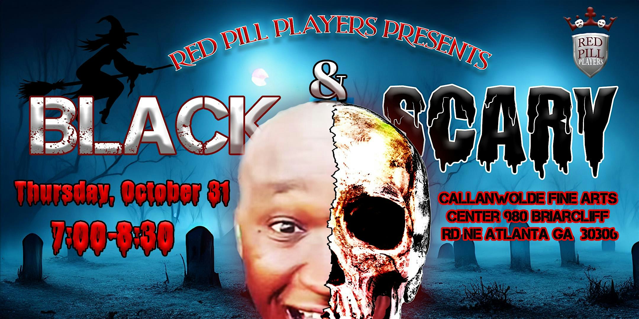 Black and Scary: A Halloween Comedy Night at Callanwolde! – Atlanta, GA