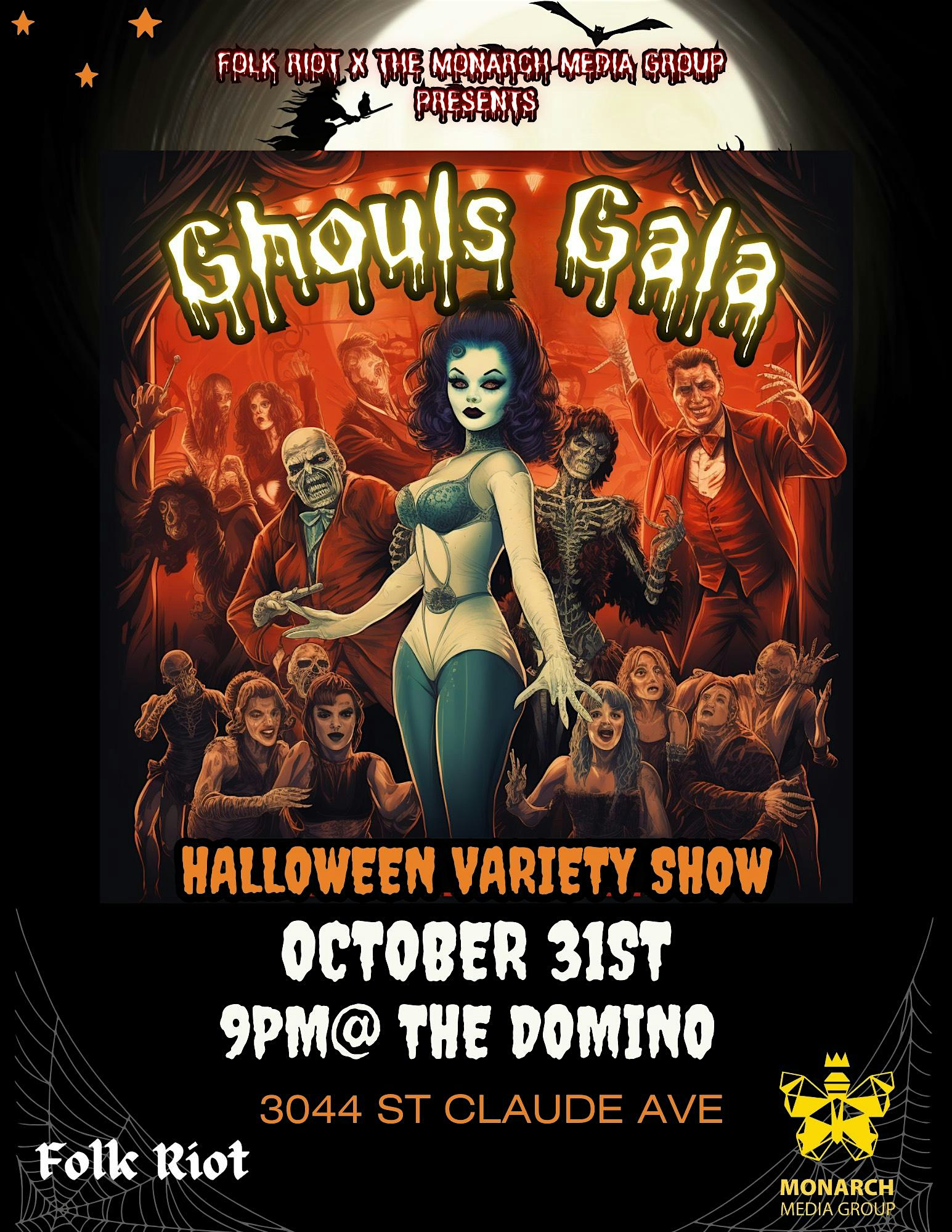 The Ghouls Gala- Halloween Variety Show – New Orleans, LA