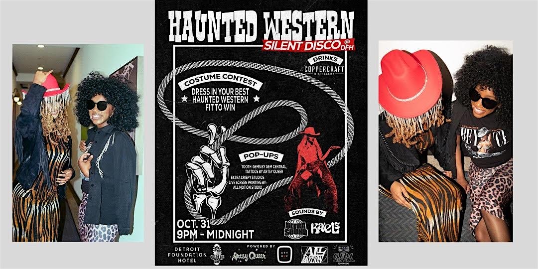 Haunted Western Halloween- Silent Disco Dance Party – Detroit, MI