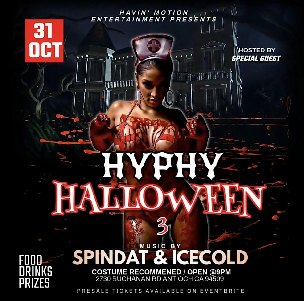 THE BIGGEST HALLOWEEN COSTUME PARTY | HYPHY HALLOWEEN 3 | OCTOBER 31ST – Antioch, CA