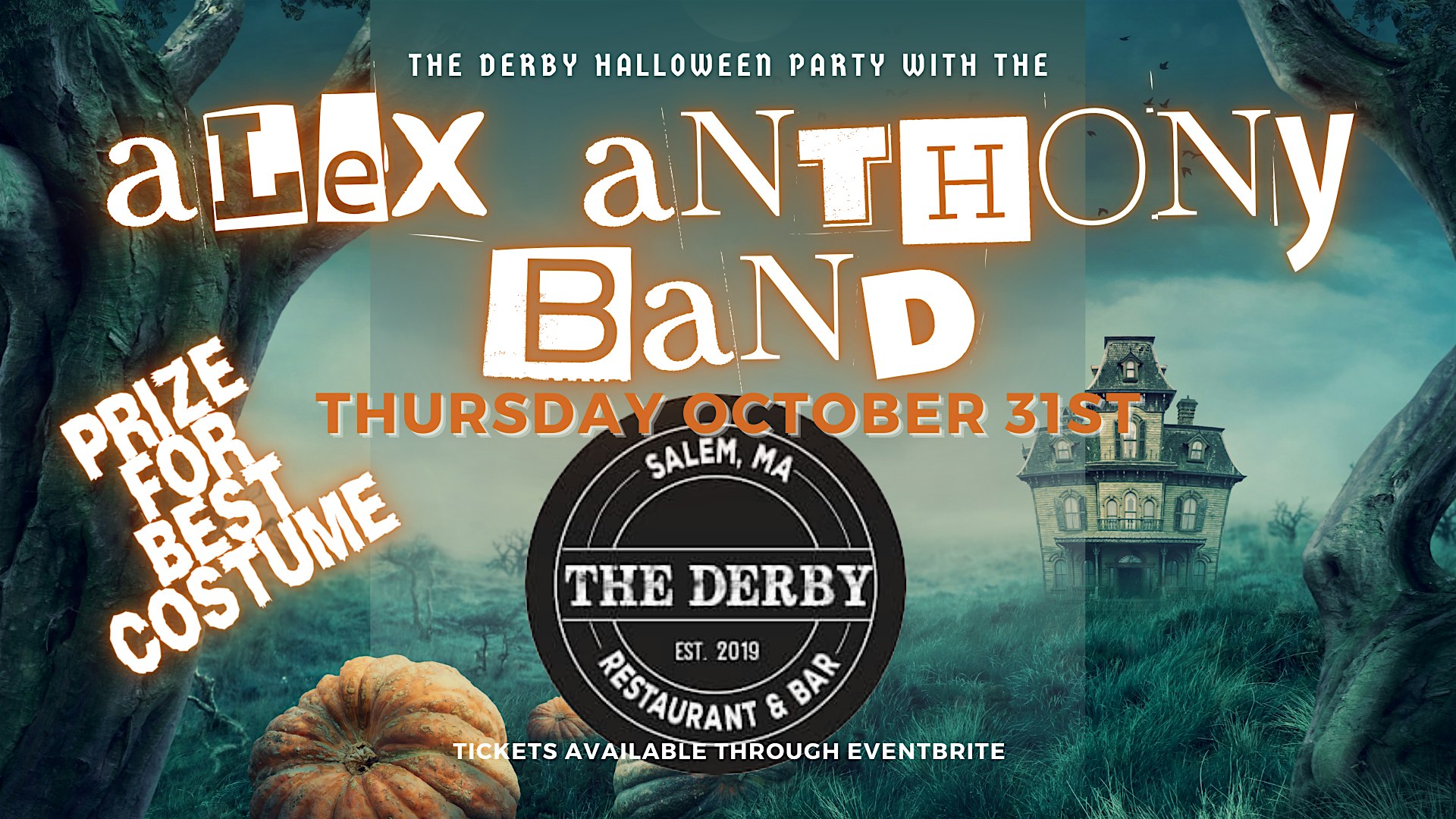 The Derby Halloween Party Salem MA Live Music with The Alex Anthony Band – Salem, MA