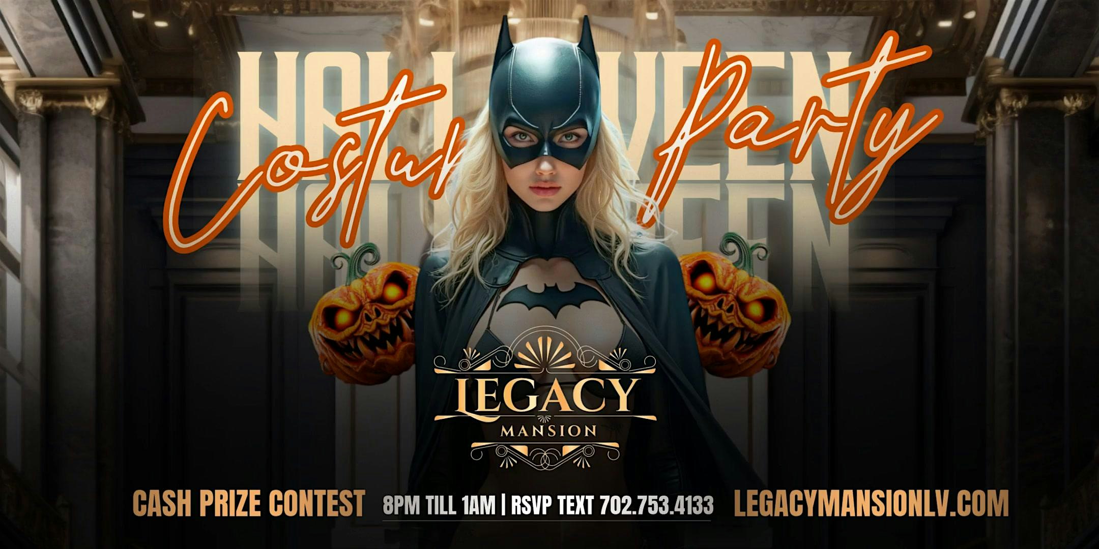 LEGACY MANSION HALLOWEEN COSTUME PARTY – Las Vegas, NV