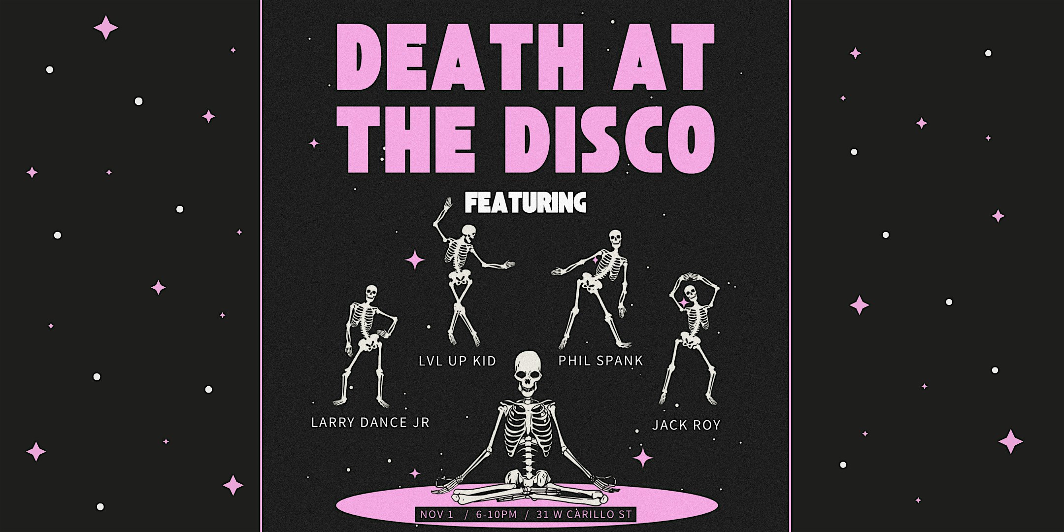 Death at the Disco – 93103, Santa Barbara, CA, CA