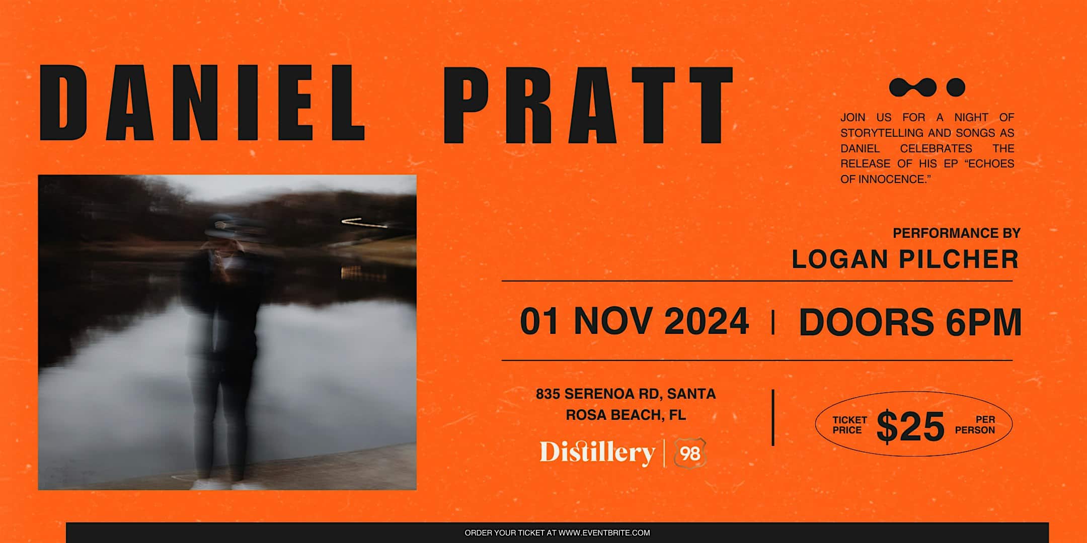 Daniel Pratt | EP Release Show | With Special Guest: Logan Pilcher – Santa Rosa Beach, FL