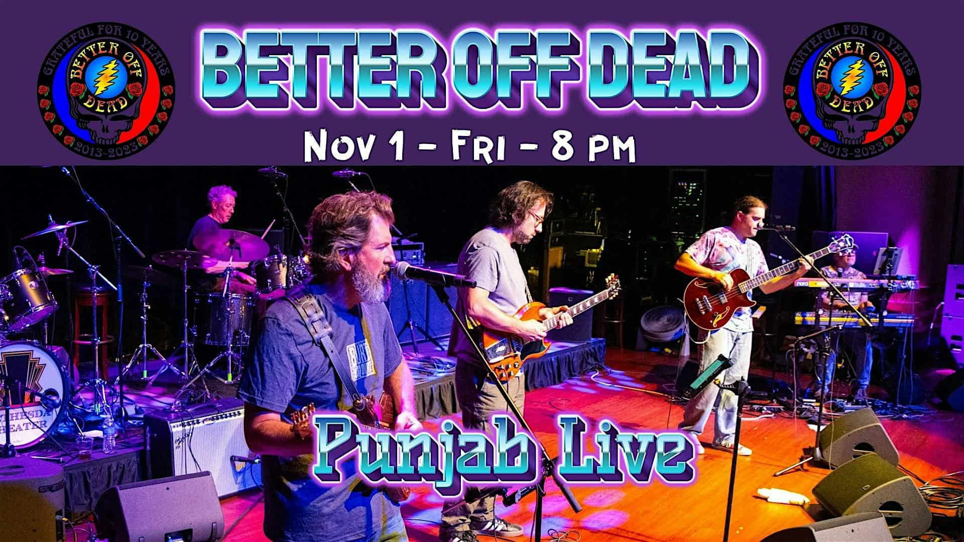 Better Off Dead ~ Grateful Dead – Media, PA