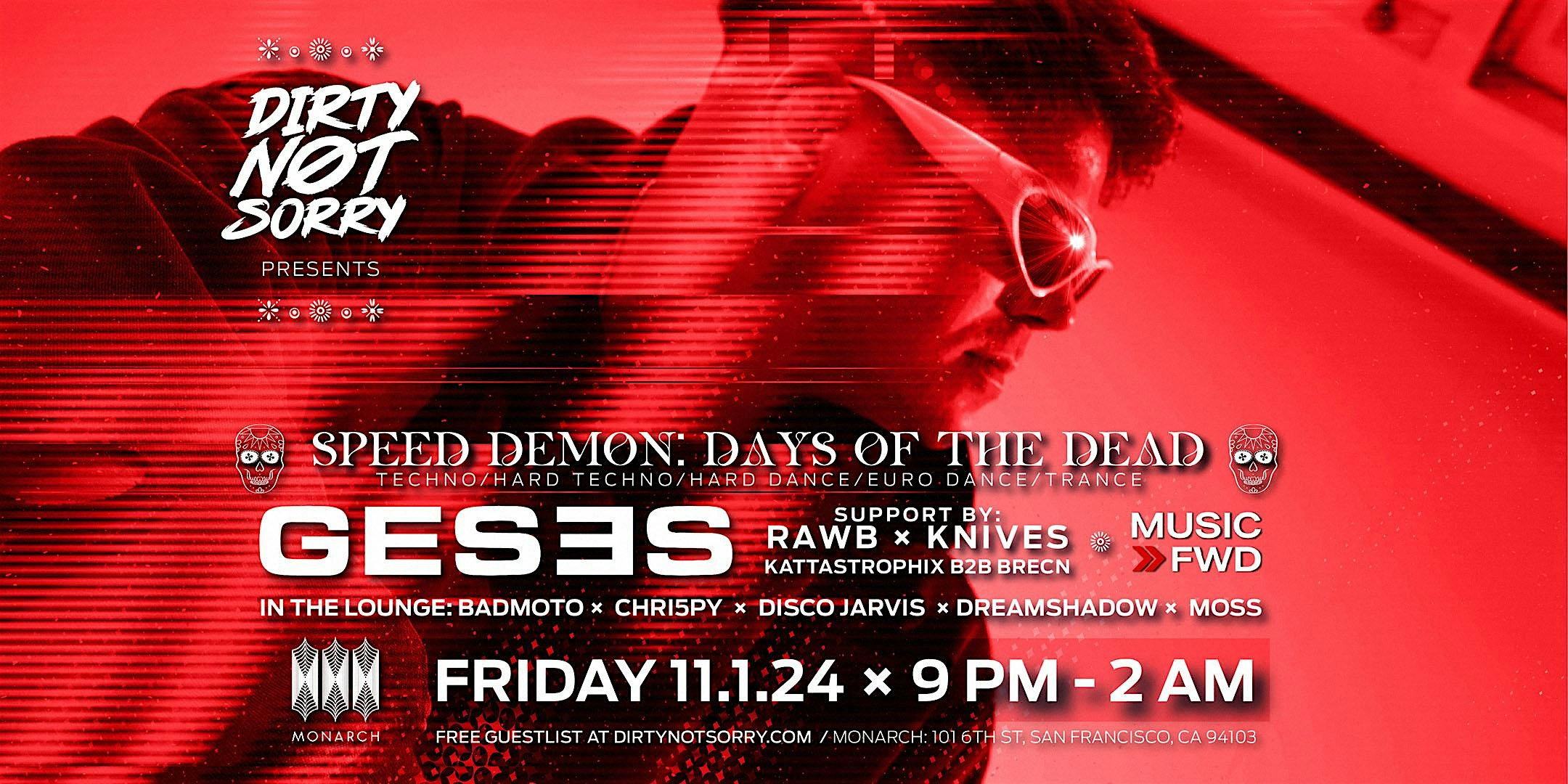 Speed Demon: Days of the Dead – Ft. Geses – San Francisco, CA