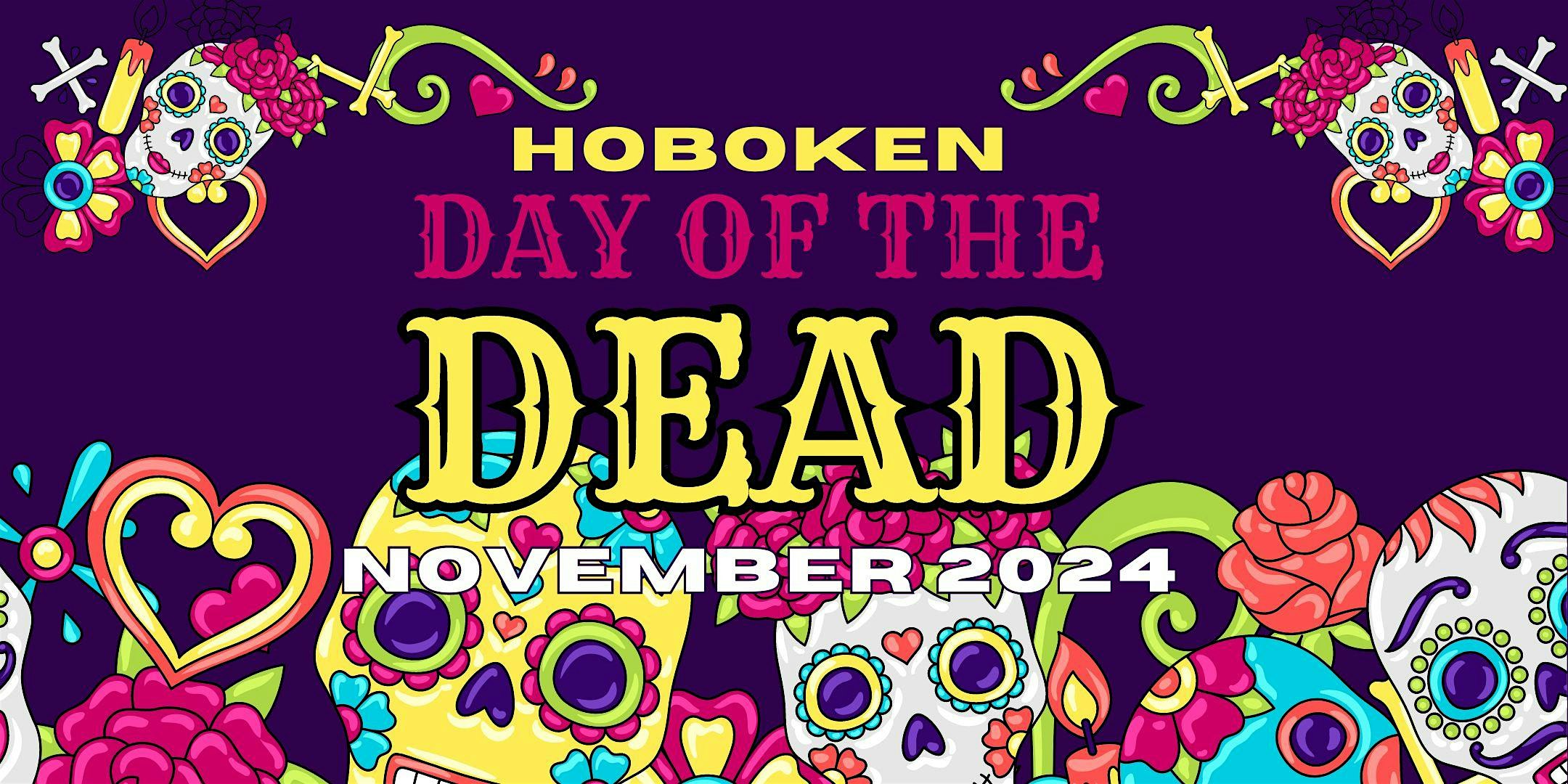 Hoboken Day of The Dead Party – Dia De Muertos – Hoboken, NJ