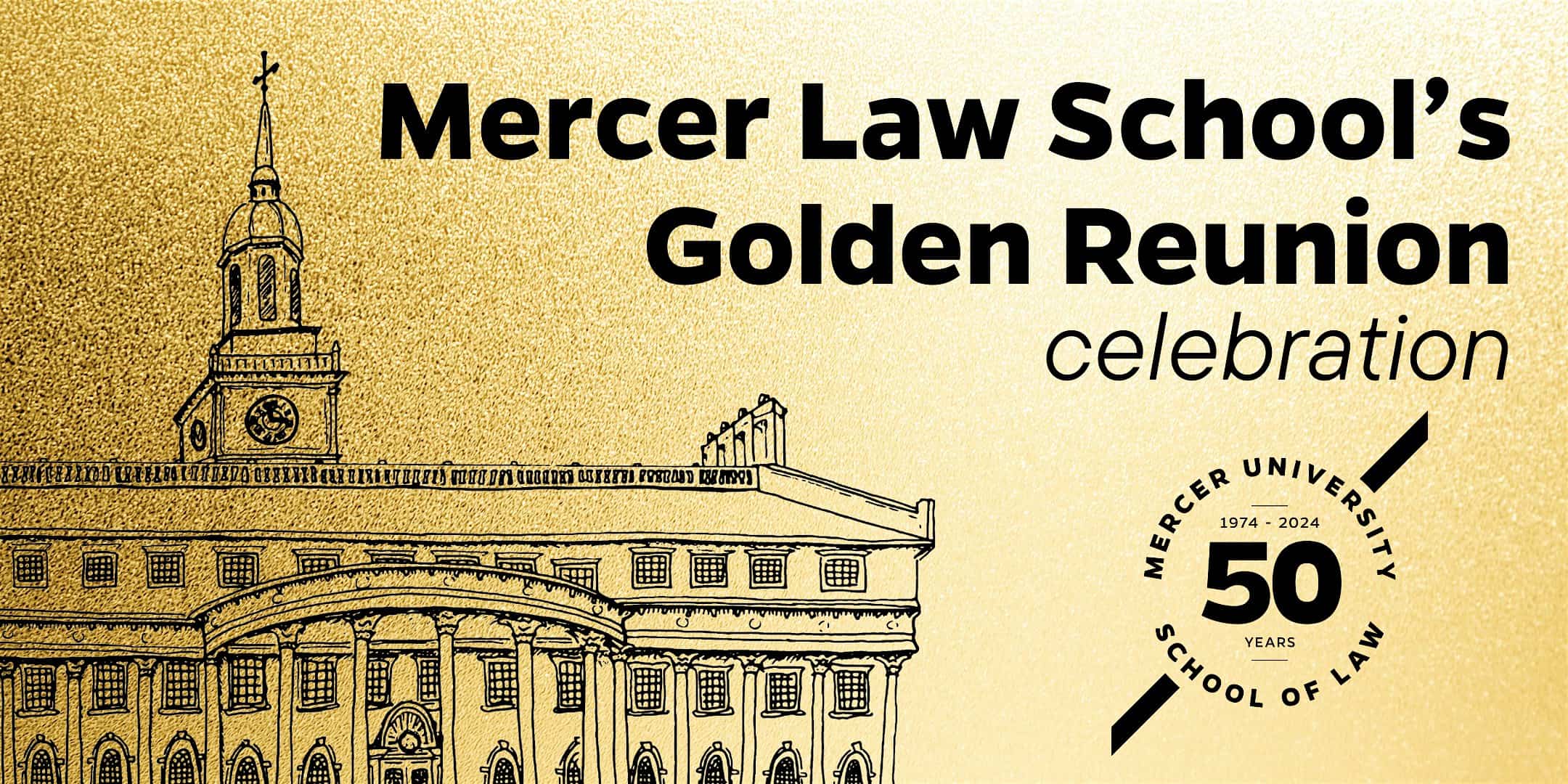 Mercer Law School’s Class of 1974 Celebration – Macon, GA