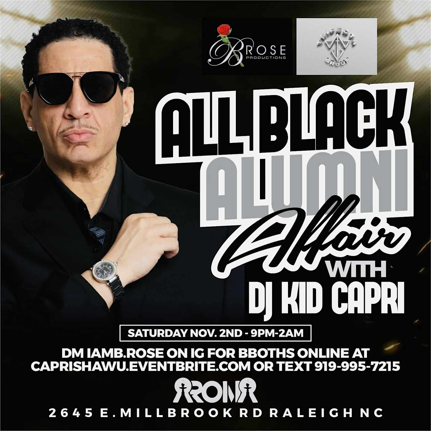 KID CAPRI ALL BLACK ALMUNI AFFAIR – RALEIGH, NC