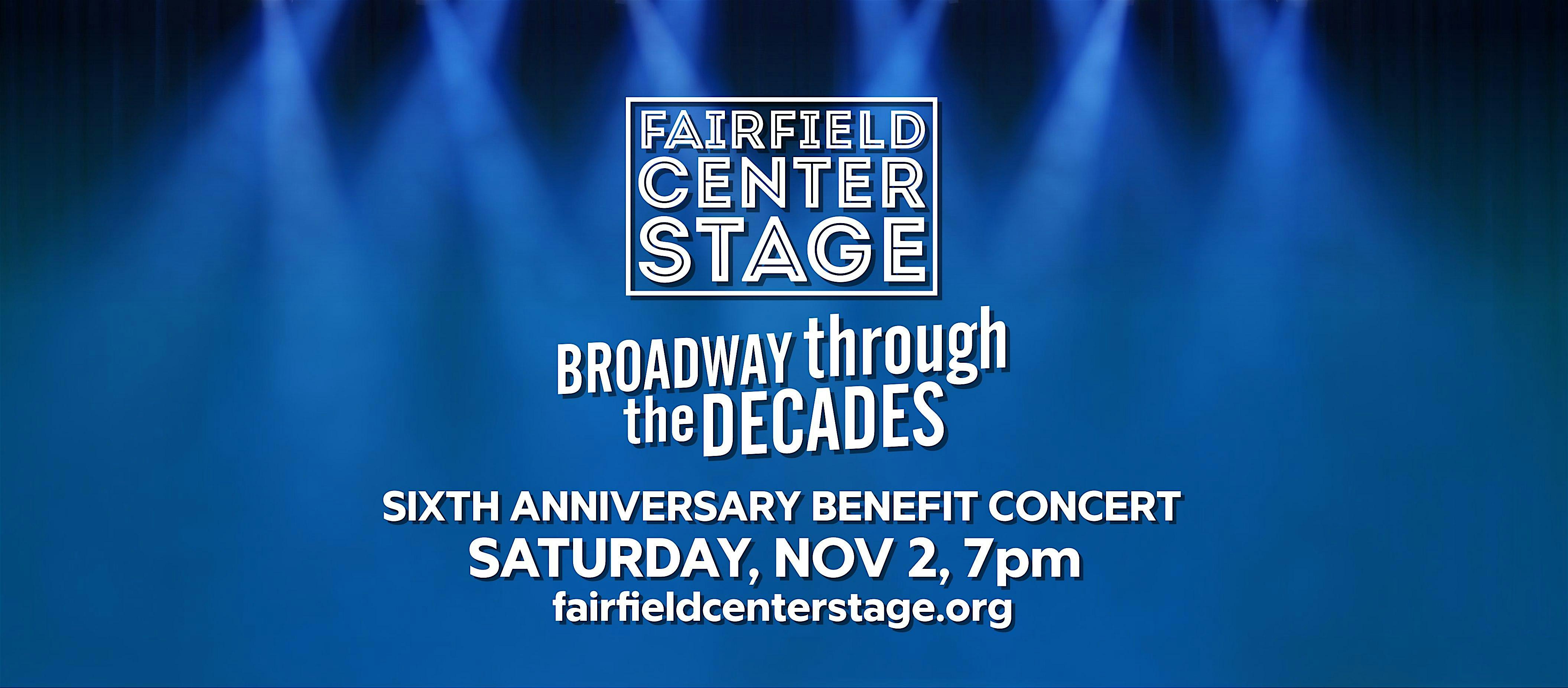 FCS presents “Broadway through the Decades” — 2024 Benefit Concert Nov 2 – Fairfield, CT