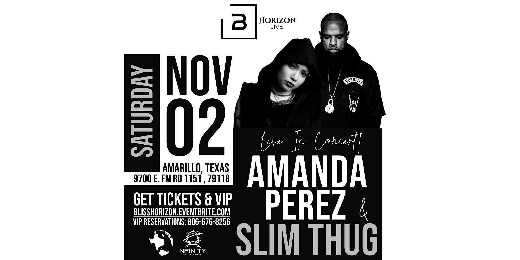 AMANDA PEREZ & SLIM THUG LIVE IN CONCERT – Amarillo, TX