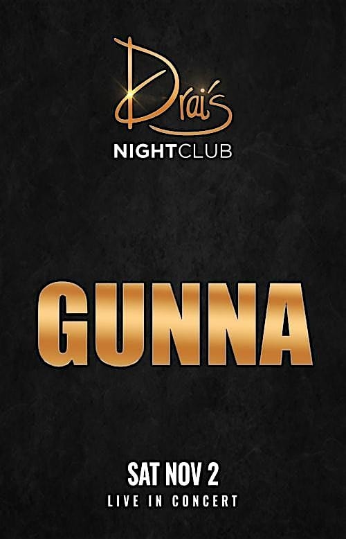 GUNNA DRAIS NIGHTCLUB FREE GUESTLIST – Las Vegas, NV