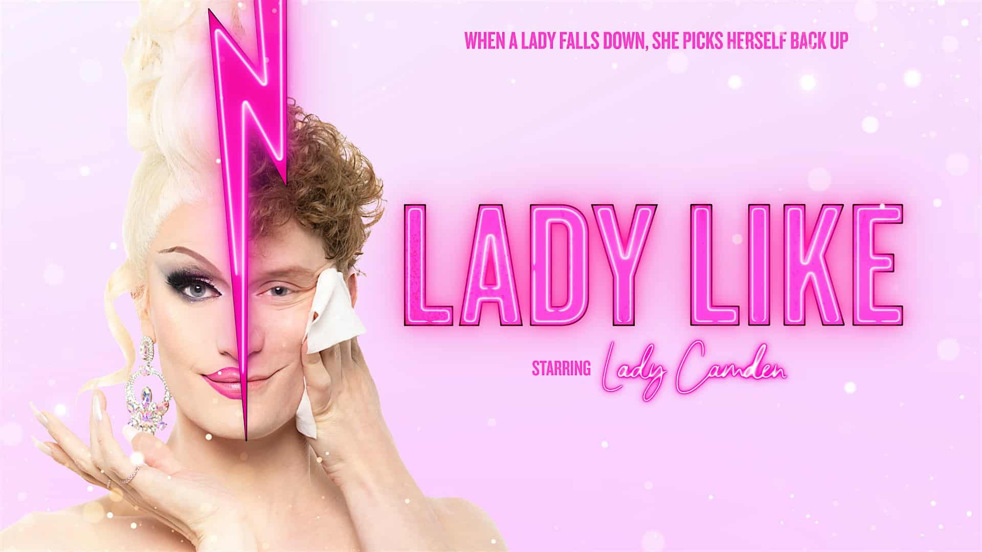 Lady Like starring Lady Camden – Austin Premiere – Austin, TX