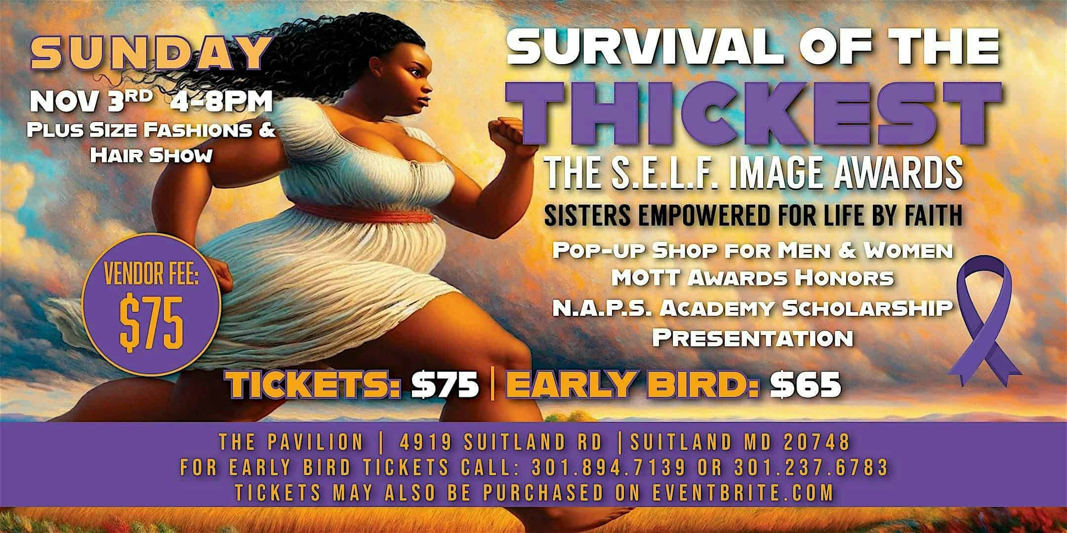 The S.E.L.F. Image Awards Presents..Survival of the Thickest – Hillcrest Heights, MD