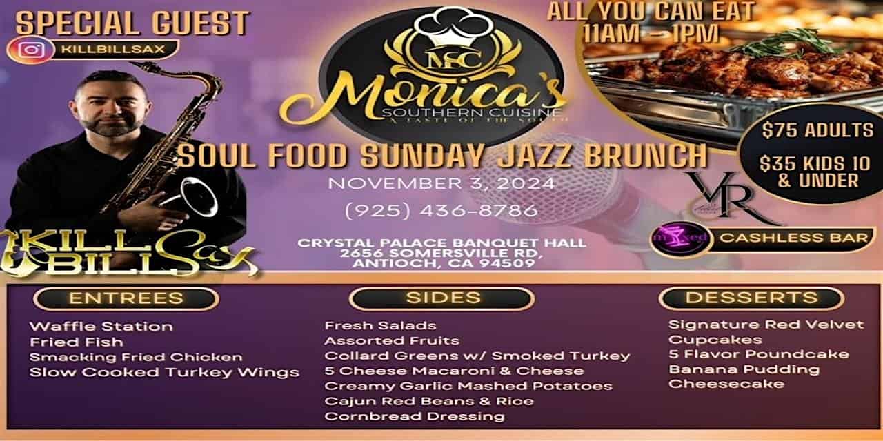 SOUL FOOD SUNDAY JAZZ BRUNCH – Antioch, CA