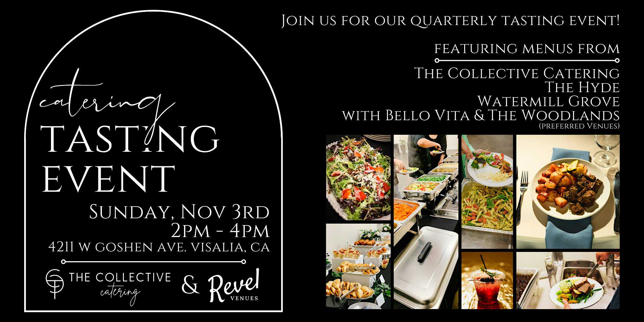 The Collective Catering & Revel Venues Tasting Event – Visalia, CA