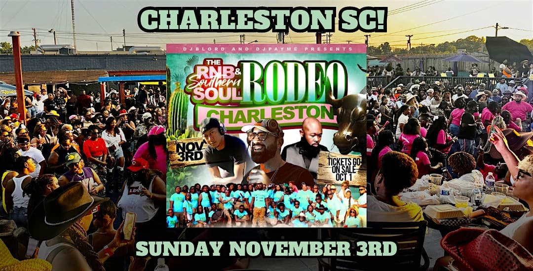 The RNB + SOUTHERN SOUL RODEO! Charleston! – Mount Pleasant, SC