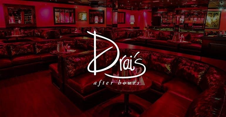 DRAIS AFTER HOURS (LADIES FREE) – Las Vegas, NV