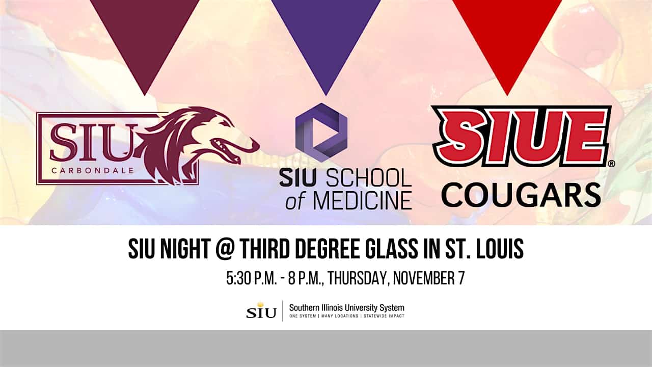 SIU Night at Third Degree Glass in St. Louis – St. Louis, MO