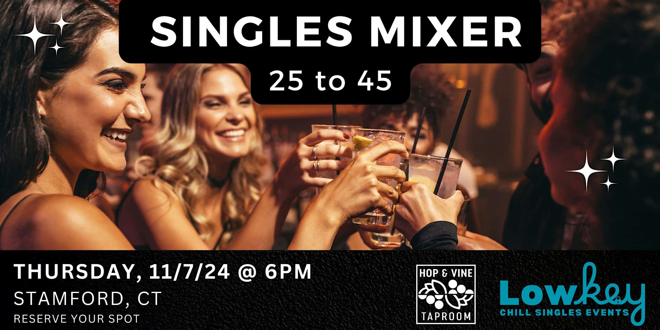 Singles Mixer – Stamford, CT (ages 25 to 45) – Stamford, CT